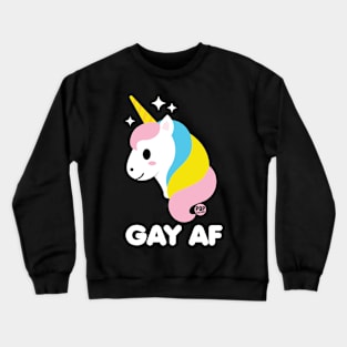 GAY AF Crewneck Sweatshirt